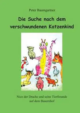 Baumgartner |  Die Suche nach dem verschwundenen Katzenkind | Buch |  Sack Fachmedien
