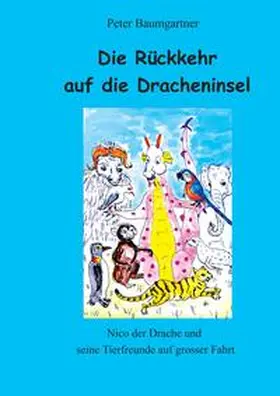 Baumgartner |  Die Rückkehr auf die Dracheninsel | Buch |  Sack Fachmedien