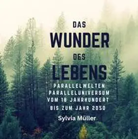 Müller |  Das Wunder des Lebens | Buch |  Sack Fachmedien