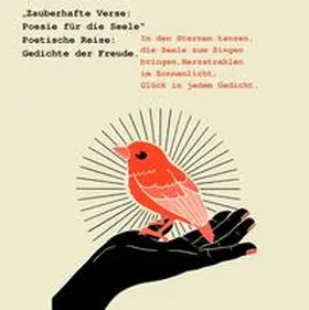 Müller |  "Zauberhafte Verse: Poesie für die Seele" Poetische Reise: Gedichte der Freude. | Buch |  Sack Fachmedien