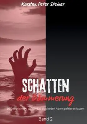 Steiner |  Schatten der Dämmerung | Buch |  Sack Fachmedien