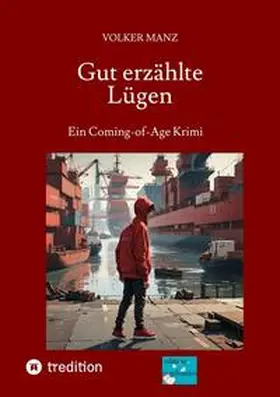 Manz |  Gut erzählte Lügen | Buch |  Sack Fachmedien