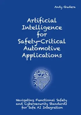 Gudera |  Artificial Intelligence for Safety-Critical Automotive Applications | Buch |  Sack Fachmedien