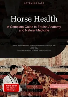 Saage |  Horse Health: A Complete Guide to Equine Anatomy and Natural Medicine | Buch |  Sack Fachmedien