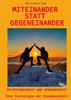 Zahn |  Miteinander statt Gegeneinander | Buch |  Sack Fachmedien