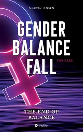 Jansen |  GENDER BALANCE FALL | Buch |  Sack Fachmedien