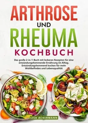Ackermann |  Arthrose und Rheuma Kochbuch | Buch |  Sack Fachmedien