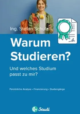 Schulz |  Warum Studieren? | Buch |  Sack Fachmedien