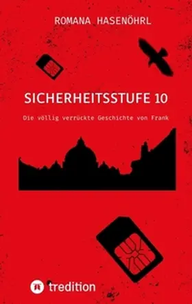 Hasenöhrl |  Sicherheitsstufe 10 | Buch |  Sack Fachmedien