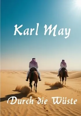 May / Remde |  Durch die Wüste | Buch |  Sack Fachmedien