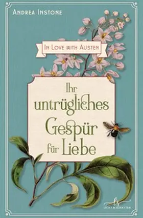 Instone |  Ihr untrügliches Gespür für Liebe | Buch |  Sack Fachmedien