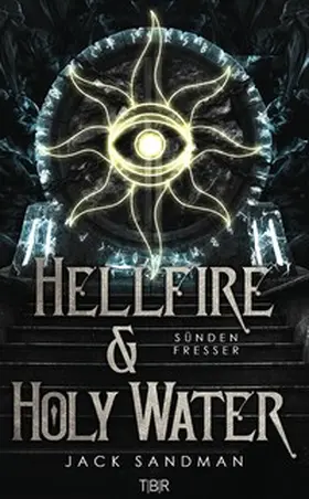 Sandman |  Hellfire and Holy Water III - Sündenfresser | Buch |  Sack Fachmedien