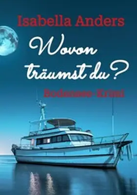 Anders / Süßmann |  Wovon träumst du? | eBook | Sack Fachmedien