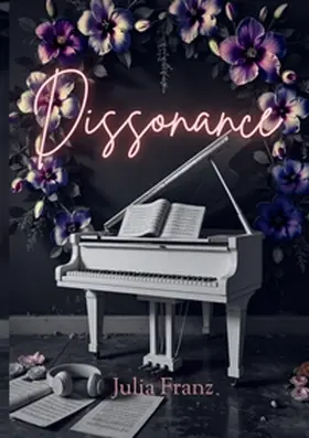 Franz |  Dissonance | Buch |  Sack Fachmedien