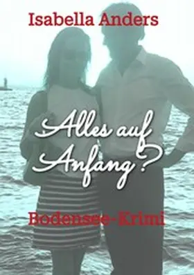 Anders |  Alles auf Anfang? | eBook | Sack Fachmedien
