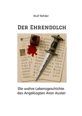 Rehder |  Der Ehrendolch | Buch |  Sack Fachmedien