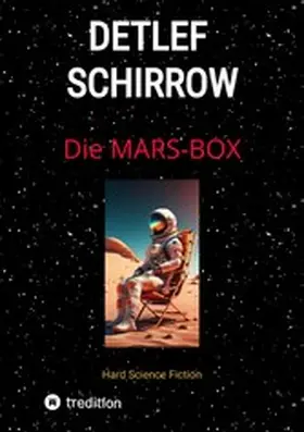 Schirrow |  Die Mars-Box | eBook | Sack Fachmedien
