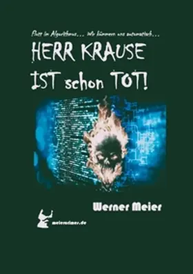 Meier |  HERR KRAUSE IST schon TOT! | Buch |  Sack Fachmedien