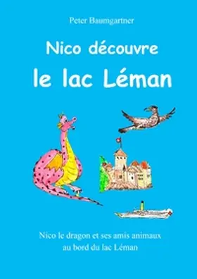 Baumgartner |  Nico découvre le lac Léman | Buch |  Sack Fachmedien