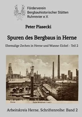 Piasecki |  Spuren des Bergbaus in Herne | Buch |  Sack Fachmedien
