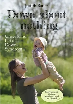 Bauer |  Down about nothing | Buch |  Sack Fachmedien