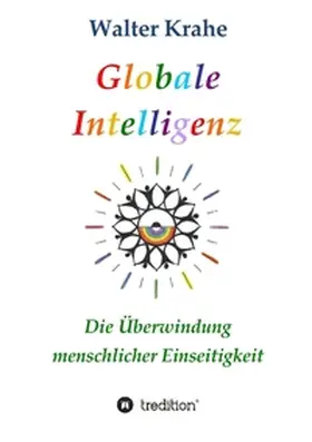 Krahe | Globale Intelligenz | Buch | 978-3-384-67605-4 | www2.sack.de