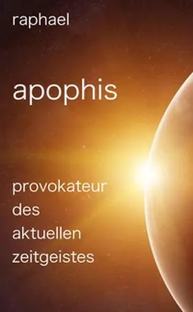 Raphael |  APOPHIS | Buch |  Sack Fachmedien