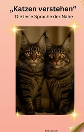 Schmidt |  Katzen verstehen | Buch |  Sack Fachmedien
