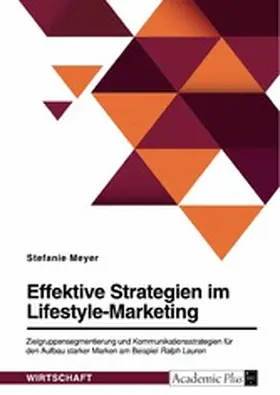 Meyer |  Effektive Strategien im Lifestyle-Marketing | eBook | Sack Fachmedien