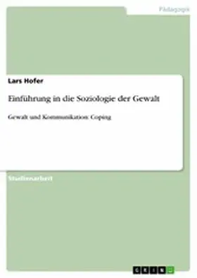 Hofer |  Einführung in die Soziologie der Gewalt | eBook | Sack Fachmedien