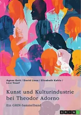 Gutt / Liese / Kahlo |  Kunst und Kulturindustrie bei Theodor Adorno | eBook | Sack Fachmedien