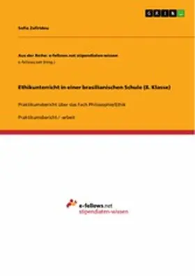Zafiridou |  Ethikunterricht in einer brasilianischen Schule (8. Klasse) | eBook | Sack Fachmedien