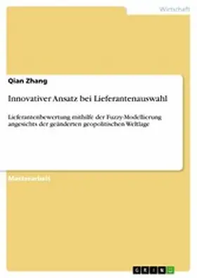 Zhang |  Innovativer Ansatz bei Lieferantenauswahl | eBook | Sack Fachmedien