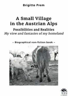 Prem |  A Small Village in the Austrian Alps | eBook | Sack Fachmedien