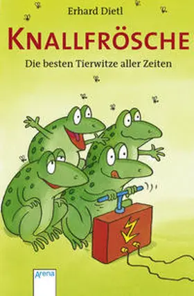 Dietl |  Knallfrösche - Die besten Tierwitze aller Zeiten | Buch |  Sack Fachmedien