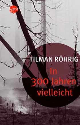 Röhrig |  In 300 Jahren vielleicht | Buch |  Sack Fachmedien