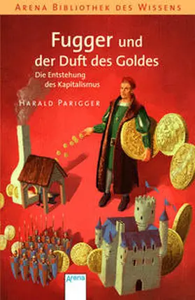 Parigger |  Fugger und der Duft des Goldes | Buch |  Sack Fachmedien