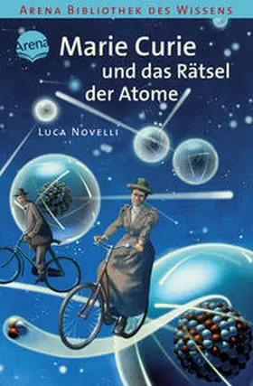 Novelli | Marie Curie und das Rätsel der Atome | Buch | 978-3-401-06214-3 | sack.de