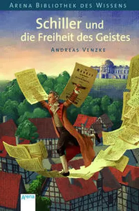 Venzke |  Schiller und die Freiheit des Geistes | Buch |  Sack Fachmedien