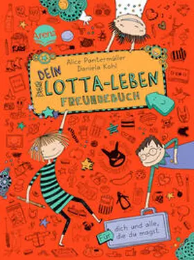 Pantermüller / Kohl | Dein Lotta-Leben. Freundebuch | Buch | 978-3-401-06892-3 | www2.sack.de