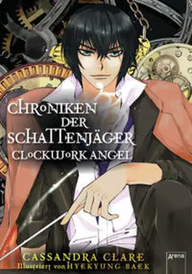 Clare |  Chroniken der Schattenjäger 01. Clockwork Angel | Buch |  Sack Fachmedien