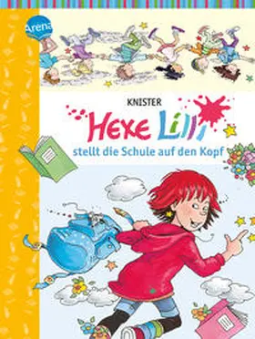 KNISTER |  Hexe Lilli stellt die Schule auf den Kopf | Buch |  Sack Fachmedien