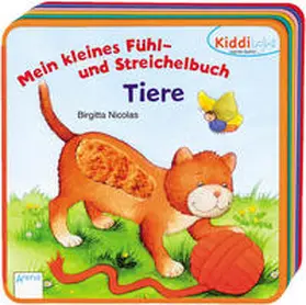 Nicolas |  Mein  kleines Fühl- und Streichelbuch - Tiere | Buch |  Sack Fachmedien