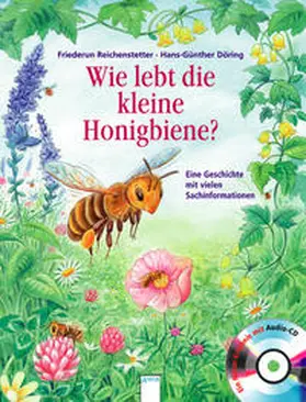 Reichenstetter / Döring | Wie lebt die kleine Honigbiene? | Buch | 978-3-401-09458-8 | sack.de