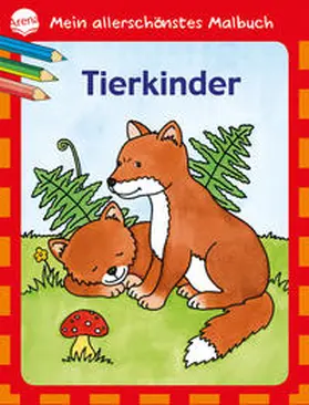  Mein allerschönstes Malbuch - Tierkinder | Buch |  Sack Fachmedien