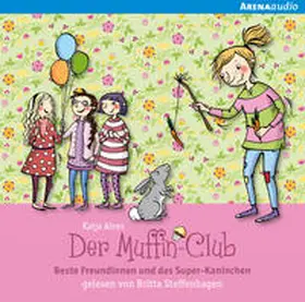 Alves |  Beste Freundinnen und das Super-Kaninchen | Sonstiges |  Sack Fachmedien