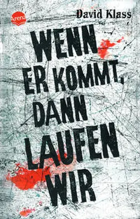 Klass |  Wenn er kommt, dann laufen wir | Buch |  Sack Fachmedien