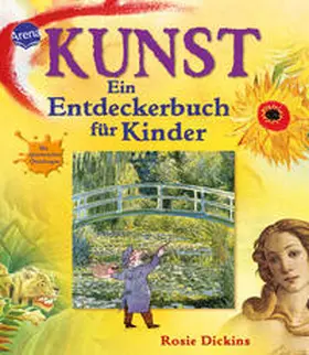 Dickins |  Kunst - Ein Entdeckerbuch für Kinder | Buch |  Sack Fachmedien