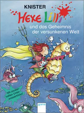 Knister |  Hexe Lilli und das Geheimnis der versunkenen Welt | Buch |  Sack Fachmedien