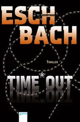 Eschbach | Time*Out | Buch | 978-3-401-50507-7 | www2.sack.de